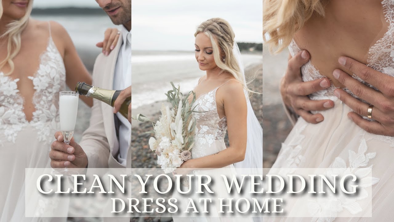 How To Clean A Wedding Dress At Home | Save Money | Easy At-Home Dry  Cleaning Guide