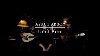 Aykut Aksoy - Unut Beni (Bengü Unut Beni Akustik Cover) Resimi