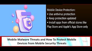 Mobile Malware Threats and How to Protect Mobile Devices from Mobile Security Threats