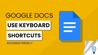 How to Use Keyboard Shortcuts in Google Docs