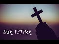 CATHOLIC MASS SONG - OUR FATHER by JV | Gospel Songs