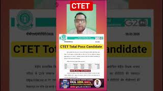 CTET Total Pass Candidate 2026 #ctet #total #pass #candidate