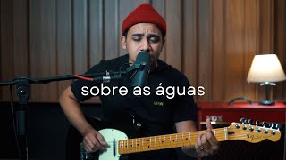 Felipe Rodrigues | Sobre as Águas | Cover