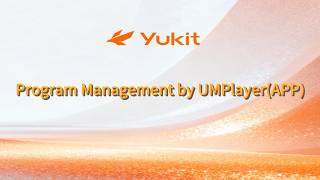 DigiBird Yukit UMPlayer(APP) Operation Guidance EP04 - Program Management by UMPlayer APP