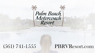Palm Beach Motorcoach Resort is Ready - Own a Piece of Palm Beach