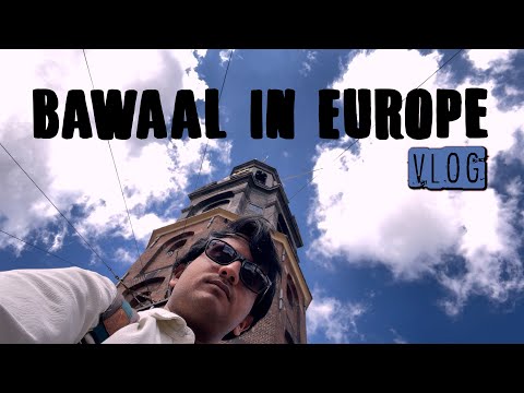 BAWAAL in Europe | Vlog | Aariz Saiyed