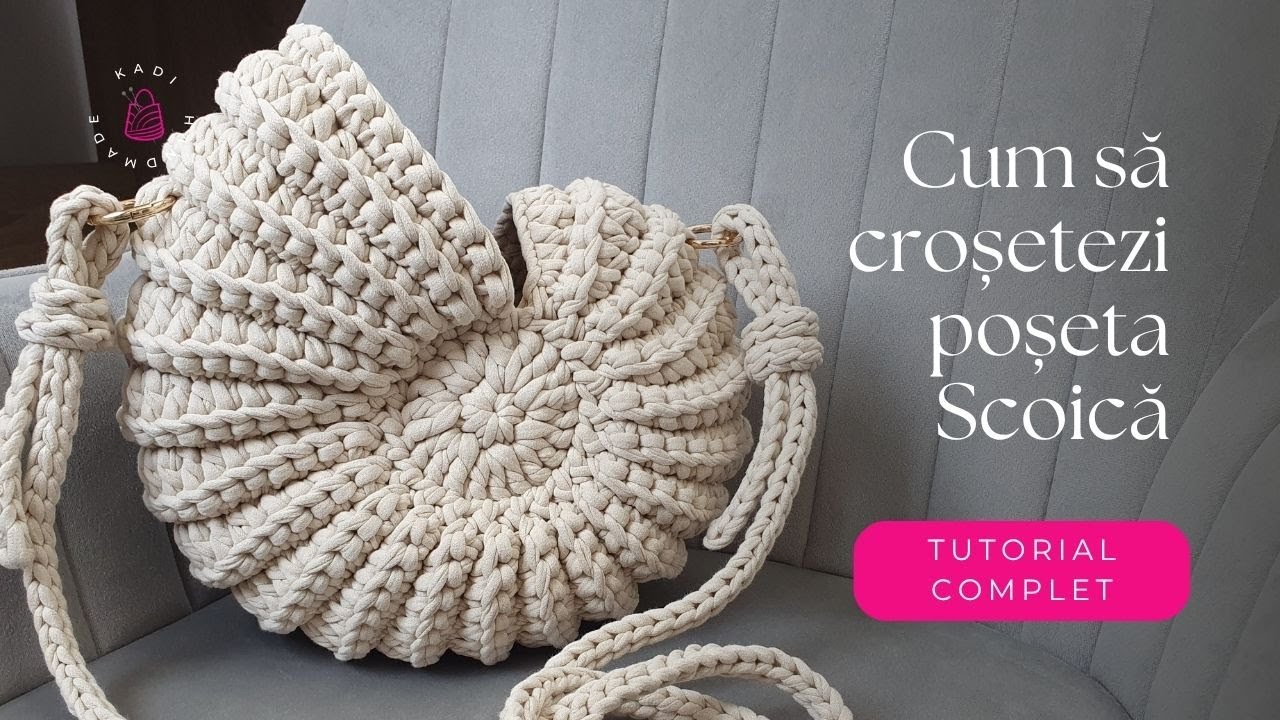 Cum să croșetezi geanta Scoică – model nou | Tutorial pas cu pas