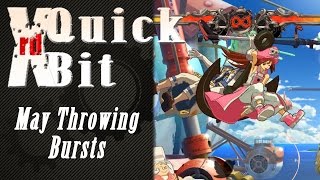 Xrd Quick Bit - May Throwing Bursts