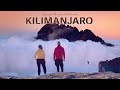 Kilimanjaro  a journey to the africas tallest mountain tanzania
