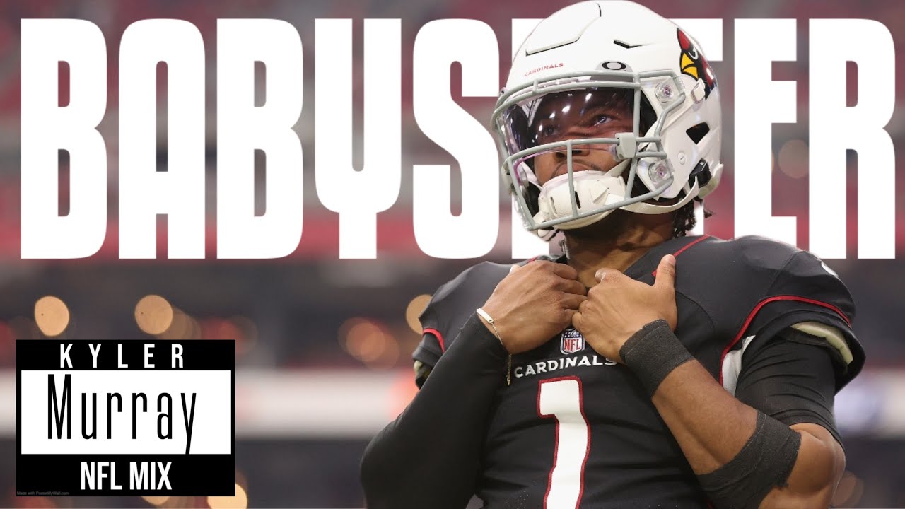 Kyler Murray NFL Mix” Babysitter”( ft. Dababy) ᴴᴰ