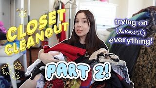 CLOSET CLEANOUT! pt 2. // trying on almost everything in my wardrobe & purging!