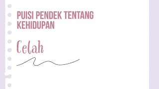 Contoh Puisi Pendek Tentang Kehidupan: Celah Karya Usep Deni Setiawan