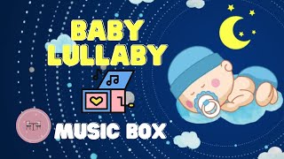 Bedtime Music Box Lullaby For Sweet Dreams - Gentle Melody for Babies To Go To Sleep -Baby Lullabies
