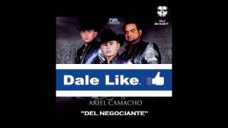 LOS PLEBES DEL RANCHO DE ARIEL CAMACHO "DEL NEGOCIANTE" + LINK DE DESCARGA