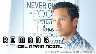 Remangcipt U0026 Voc Igel Apria Nozal dpartyprosound