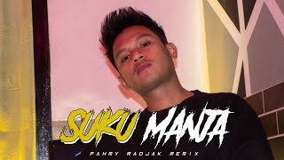 DJ YG LAGI VIRAL 2023‼️(REMIX) SUKU MANJA - Fahmy Radjak