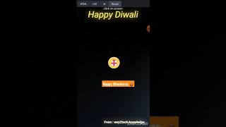 Happy Dhanteras using html and css #dhanteras #shorts #way2tech_knowledge #happydhanteras #india