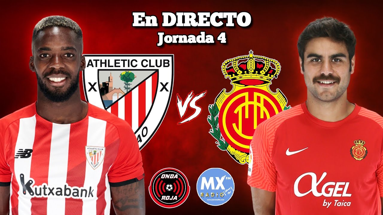 📻 DIRECTO Athletic de Bilbao 🆚 RCD Mallorca [202122] YouTube