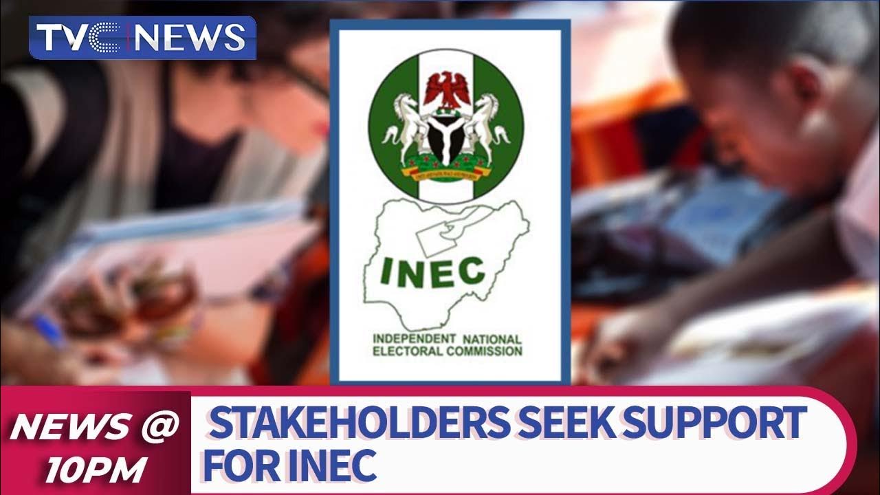 2023 Election: Stakeholders Seek Support For INEC