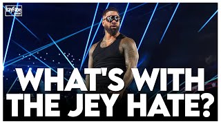What's with the Jey Hate?? | #Kayfabepodcast