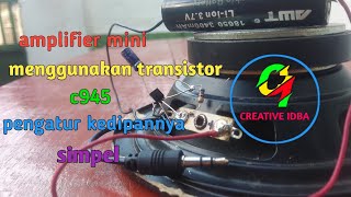 Amplifier mini menggunakan c945