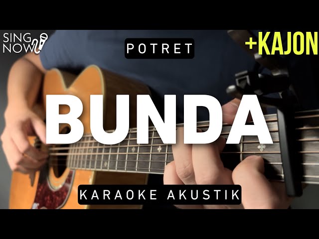 Bunda - Potret (Karaoke Akustik) class=