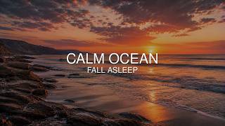 Calm Ocean Waves to Fall Asleep Fast with Brown Noise