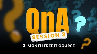 QnA Session 03 | 24 June 2026 | FREE IT Course 3 Months