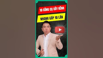 TOP 10 Công Cụ AI Xây Kênh Youtube Tăng Nhanh Gấp 10 Lần