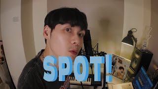 [ 一人男團 #10 ] 把SPOT! 寫成一個人可以唱完的英文版！✨