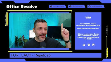 VBA: FOR EACH - O que é? Para que serve?