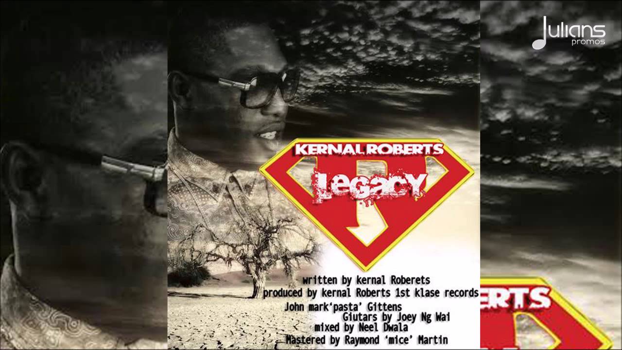 Kernal Roberts - Legacy "2016 Soca" (Trinidad)