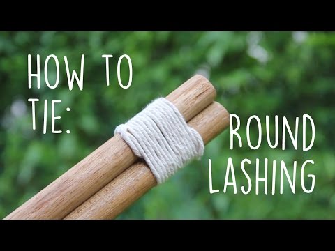 How to tie a Round Lashing