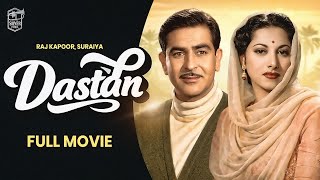 Dastan (1950) | Full Hindi Movie | Raj Kapoor, Suraiya | Classic Romantic Musical Drama Full Movies