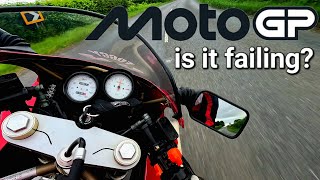 MotoGP is it failing?