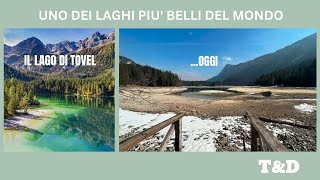 Il Lago di Tovel soffre la siccità