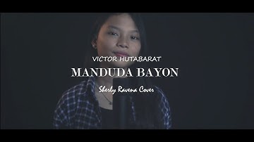 Manduda Bayon - Victor Hutabarat (Cover Sherly Ravena)