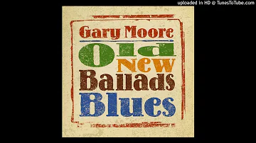 08.- Cut It Out - Gary Moore - Old New Ballads Blues