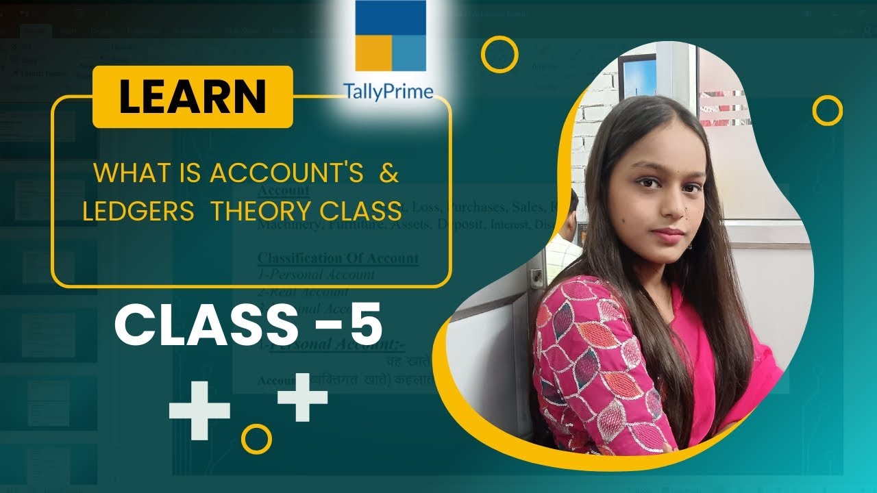 tally class 5 what is Account's & ledger (theory class)/@Priyanka ...