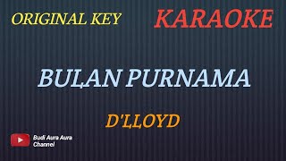 BULAN PURNAMA - DLLOY'D (KARAOKE VERSION)--COVER AURA--POP MELAYU