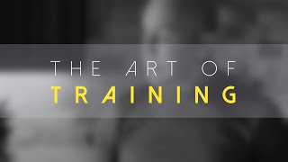 Dr. Charles Webb - The Art of Training