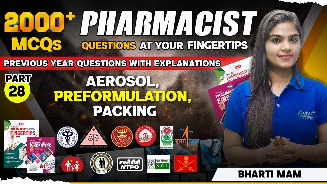 L-28 | PHARMACIST PREVIOUS YEAR QUESTION AT YOUR FINGERTIPS  Aerosol, Preformulation, Packing | #rrb