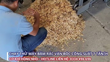 ✅Chạy Thử Máy Băm Rác Ván Bóc Ván Lạng Công Suất 7 Tấn/h/ Cơ Khí Hồng Nho #short