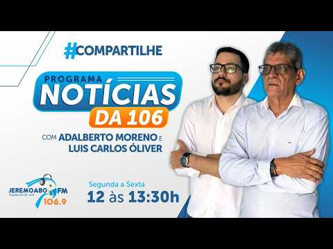 NOTÍCIAS DA 106 15/10/2026