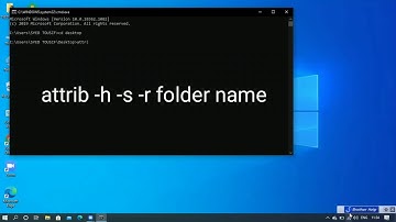 How to hide or unhide files and folders with command prompt on windows