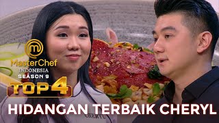 MELAMPAUI BATAS! CHERYL INGIN MENJADI YANG TERBAIK! | TOP 4| MASTERCHEF INDONESIA