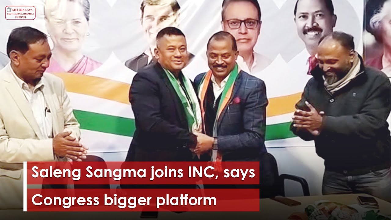 Saleng Sangma joins INC, says Congress bigger platform