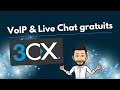 3cx  voip  live chat gratuits pour les pme