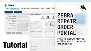 How to Dispute Device Entitlement in the Repair Order Portal | Zebra