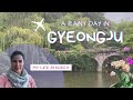  gyeongju vlog  bulguksa  gyeongju tower  woljeong bridge  gameunsaji  tomb of king munmu